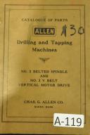 Allen-Allen No. 3, V-Belt Vertical Drilling and Tapping Machine, Operations Manual-No. 3-04